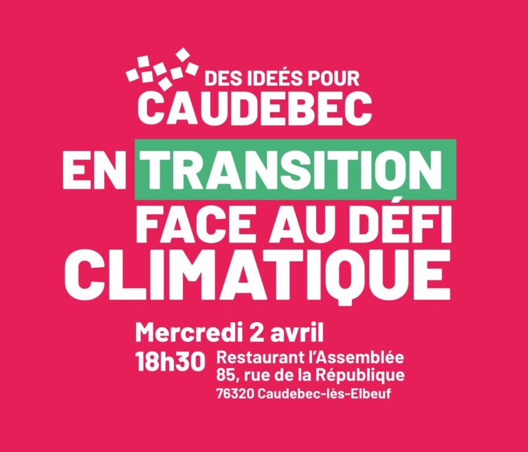 Des idées Pour Caudebec en transition face au défi climatique