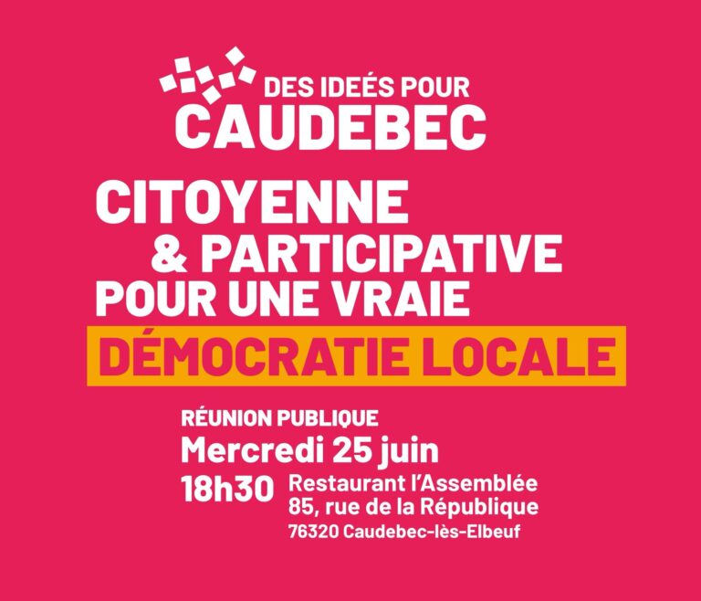 Des idées Pour Caudebec citoyenne et participative