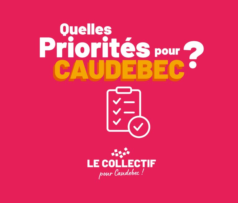 Réunion Publique : Quelles priorités pour Caudebec ? samedi 13 décembre à 10h